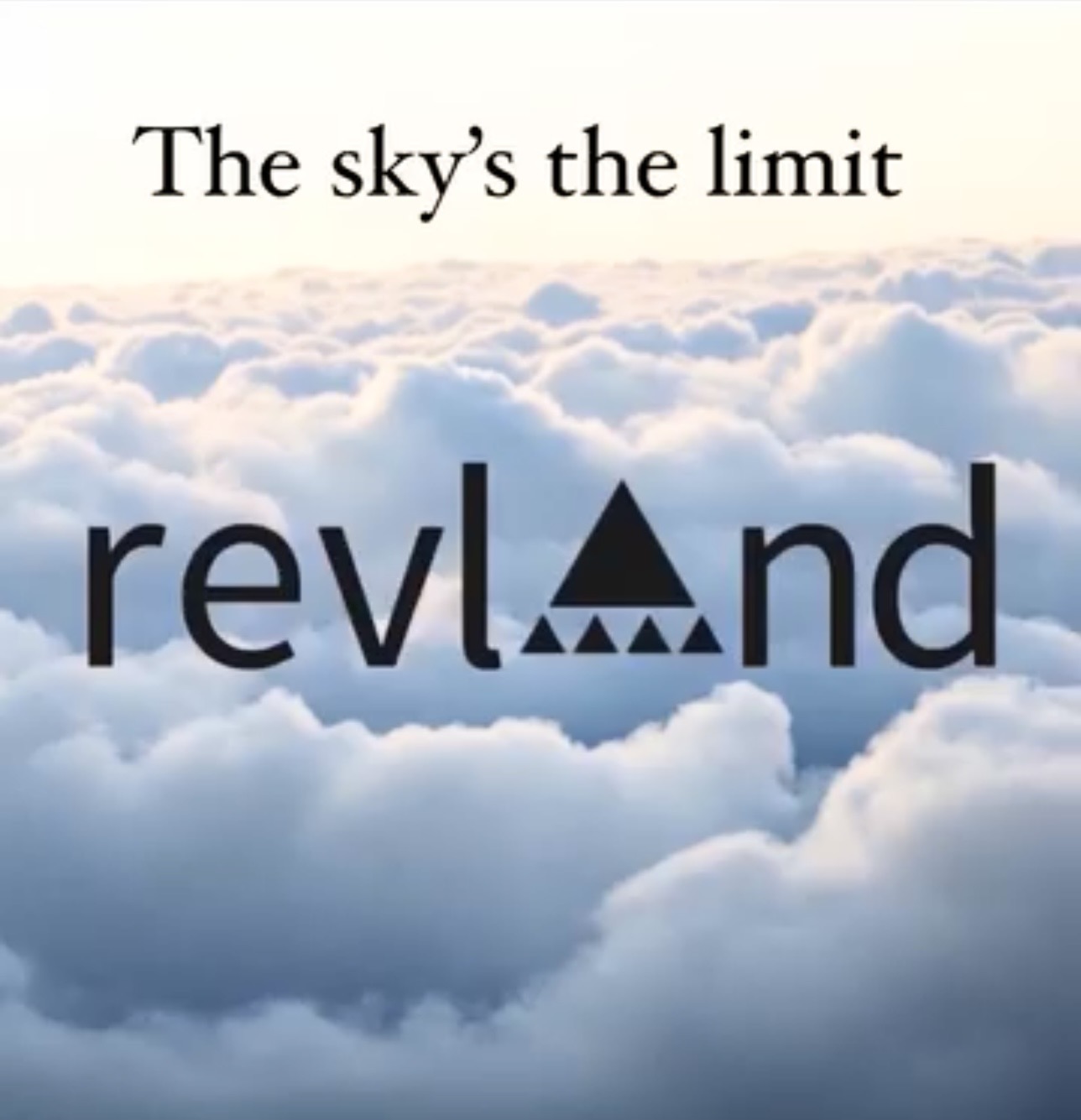 revland - the sky is the limit
